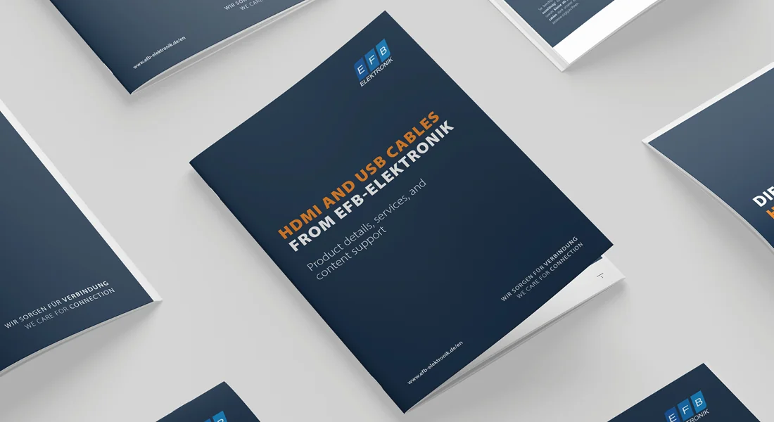 EFB-Elektronik Product Brochure HDMI and USB Cables - Product Details and Services
